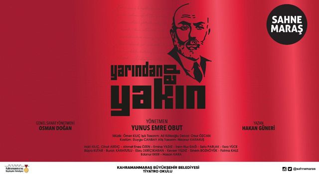 "Yarından da Yakın" Yeniden Sahnelenecek