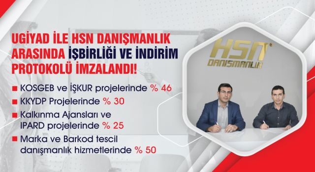 UGİYAD İle HSN Danışmanlık Arasında İşbirliği ve İndirim Protokolü İmzalandı!