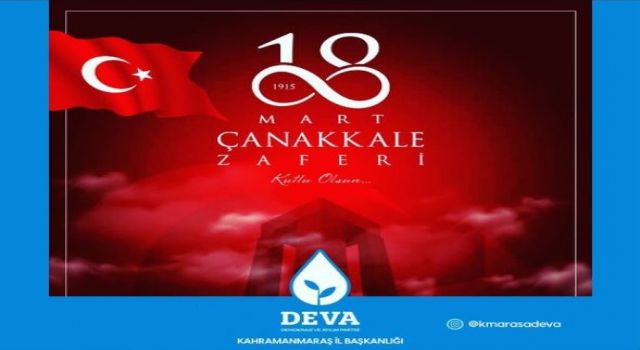 DEVA Partisi Kahramanmaraş İl Başkanlığı 18 Mart Çanakkale Zaferini Kutladı