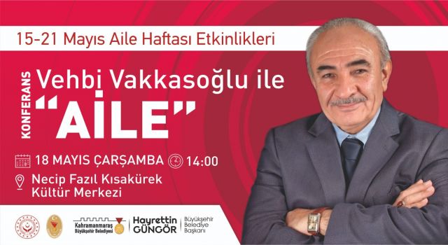 Yazar Vakkasoğlu ile Aile Konferansı