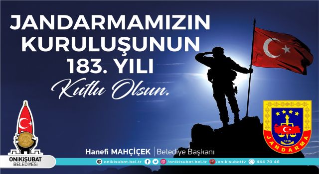 Başkan Mahçiçek’ten Jandarma’nın 183’üncü Kuruluş Yıl Dönümü Mesajı