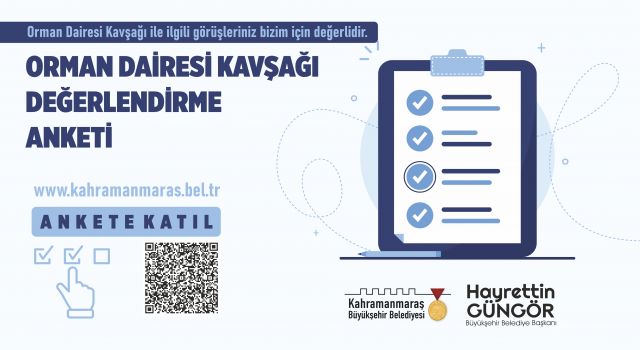 Orman Dairesi Kavşağı Değerlendirme Anketi