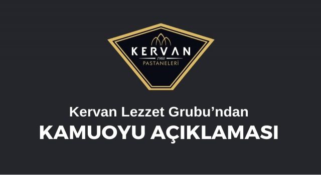 Kervan Lezzet Grubu’ndan Basın Açıklaması