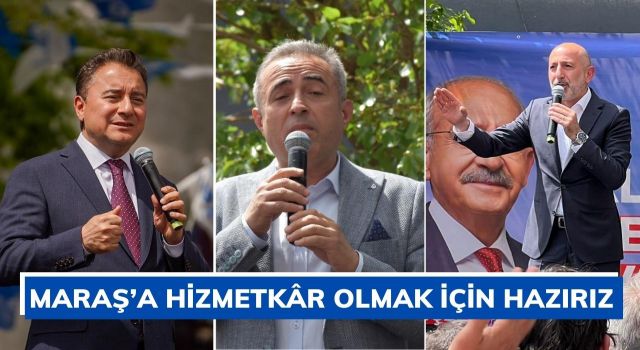 Babacan, Kahramanmaraş’a Hizmetkâr Olmak İçin Hazırız