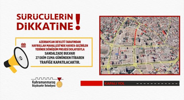 Sandalzade Bulvarı Trafiğe Kapatılıyor!