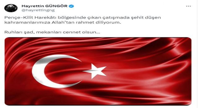 Başkan Güngör; “Milletimizin Başı Sağolsun”