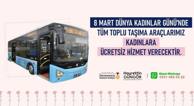 Büyükşehir’den 8 Mart’ta Kadınlara Ücretsiz Toplu Taşıma Hizmeti