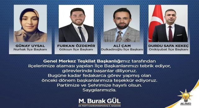 AK Parti Kahramanmaraş İlçe Başkanları Belirlendi