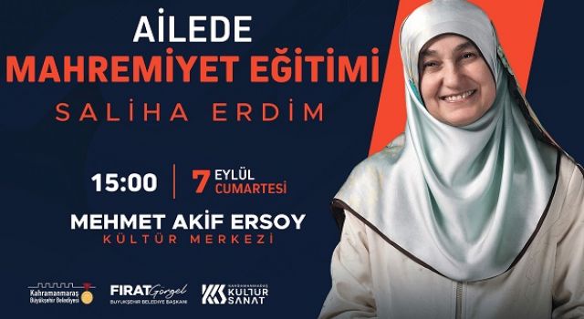 Saliha Erdim, “Ailede Mahremiyet Eğitimi” Anlatacak