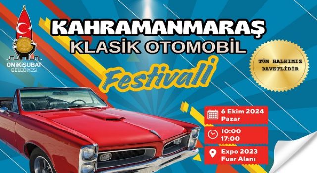 Kahramanmaraş Klasik Otomobil Festivali için geri sayım başladı!