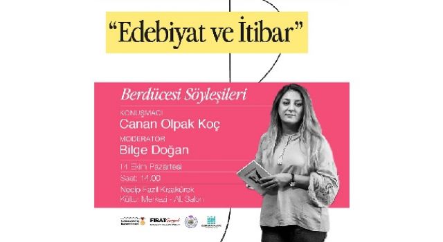 Yazar Koç, Edebiyat ve İtibar İlişkisini Anlatacak