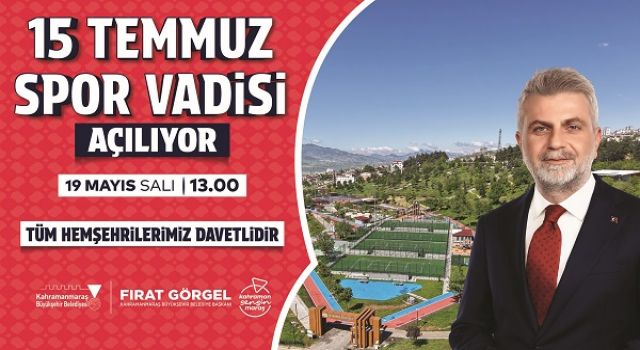 15 Temmuz Spor Vadisi Hizmete Açılıyor; Tüm Vatandaşlar Açılışa Davetli