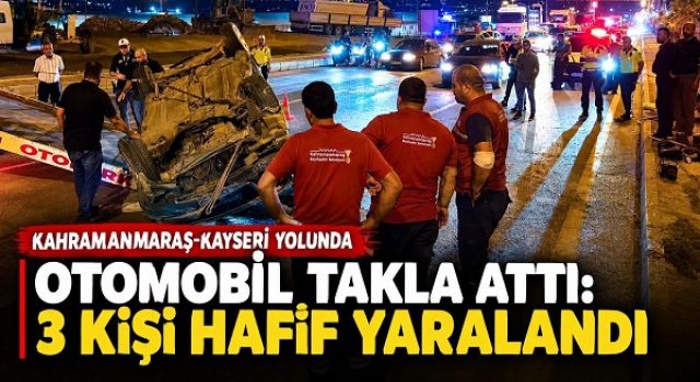 Otomobil takla attı: 3 yaralı 
