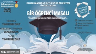 Kahramanmaraş'ta "Bir öğrenci masalı" oyunu sahnelendi