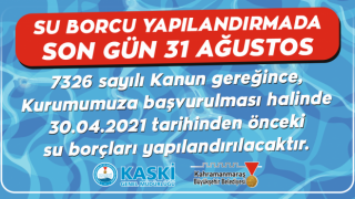 SU BORCU YAPILANDIRMADA SON GÜN 31 AĞUSTOS