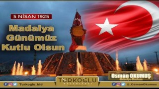 Türkoğlu Belediye Başkanı Osman Okumuş'un 5 Nisan Mesajı