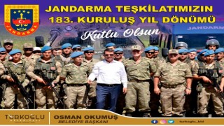 Türkoğlu Belediye Başkanı Osman Okumuş'tan Jandarma Teşkilatının 183. Kuruluş Yıl Dönümü Mesajı