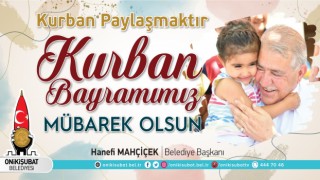 Başkan Mahçiçek; Kurban Paylaşmaktır