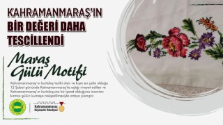 Maraş Gülü Motifi Tescillendi!