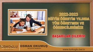 Türkoğlu Belediye Başkanı Osman Okumuş'tan Yeni Eğitim Öğretim Yılı Mesajı