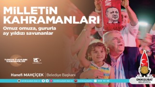 Onikişubat Belediye Başkanı Hanefi Mahçiçek'ten, 15 Temmuz Demokrasi ve Milli Birlik Günü Mesajı