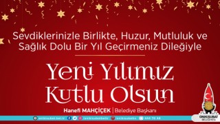 Başkan Mahçiçek’ten yeni yıl mesajı