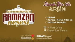 Ramazan’ın Bereketi 14 Mart’ta Afşin’de Paylaşılacak