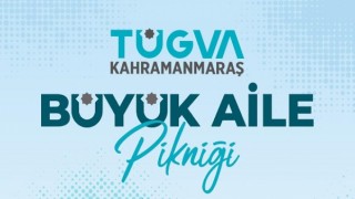 Onikişubat Belediyesi ve TÜGVA işbirliğinde ‘Büyük Aile Pikniği’ düzenlenecek