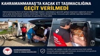 Kahramanmaraş’ta Kaçak Et Taşımacılığına Geçit Verilmedi