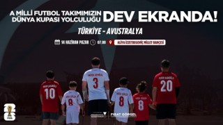 A Milli Futbol Takımı’nın Dünya Kupası Yolculuğu Dev Ekranda